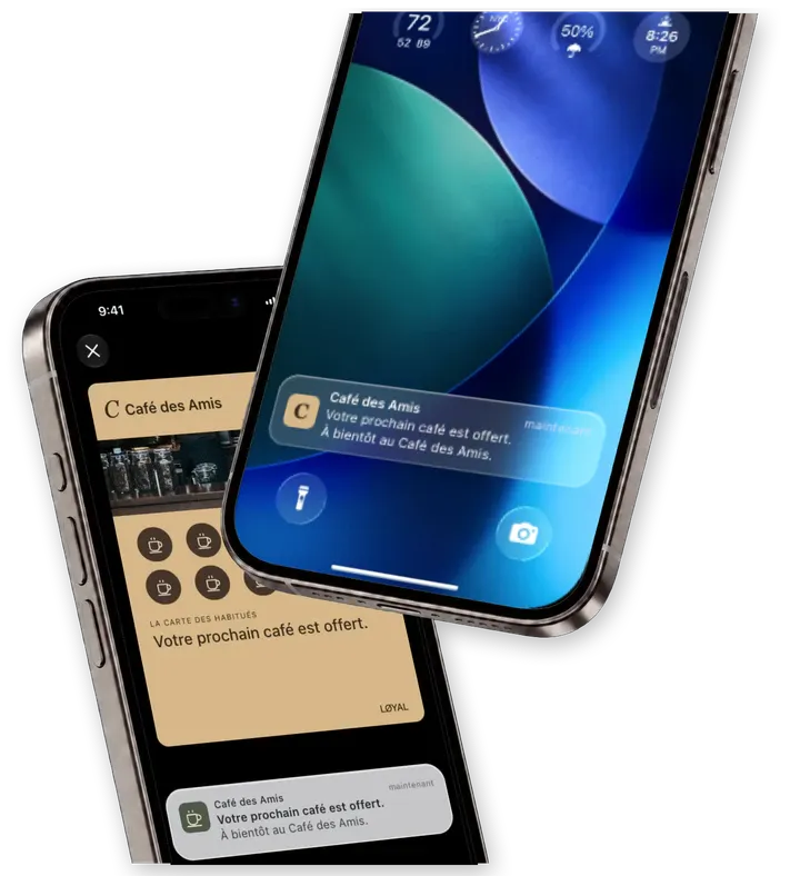 Two Loyal screens: the Café des Amis Wallet card with its notification and a lock screen notification.